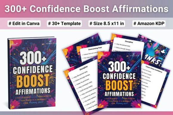300 Confidence Boost Affirmations: A Modern Tool for Self-Love and Mindset Transformation